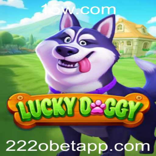 Descubra o Fascinante Mundo de LuckyDoggy no Universo 222obet